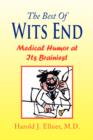 The Best of Wits End : Medical Humor at Its Brainiest - Book