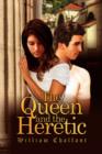 The Queen and the Heretic - Book