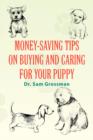 Money-Saving Tips on Buying and Caring for Your Puppy - Book