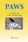 Paws or It's a Dog's Life - Book