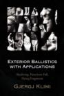 Exterior Ballistics with Applications - Book