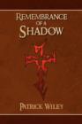Remembrance of a Shadow - Book