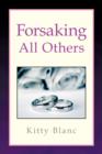 Forsaking All Others - Book