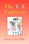 The E X Fighters - Book