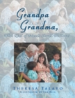 Grandpa and Grandma, What Kind of Friends Should We Have? - Book