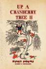 Up a Cranberry Tree II - Book