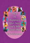 There Is Happiness After Incest and Child Sexual Abuse - Book