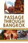 Passage Through Bangkok - Book