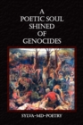 A Poetic Soul Shined of Genocides - Book