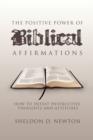 The Positive Power of Biblical Affirmations - Book
