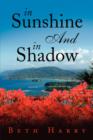 In Sunshine and in Shadow - Book