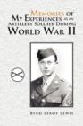 Memories of My Experiences as an Artillery Soldier During World War II - Book
