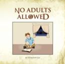 No Adults Allowed - Book