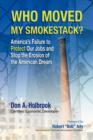 Who Moved My Smokestack? - Book