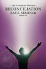 Reconciliation Basic Seminar : The Gandhian Edition - Book