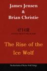 The Rise of the Ice Wolf - Book