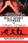 Holy Spirit Fitness vs. Carnal Fitness - Book