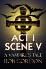 ACT I Scene V - Book