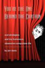 You're the One Behind the Curtain - Book