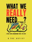What We Really Need.....? - Book