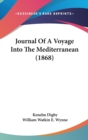 Journal Of A Voyage Into The Mediterranean (1868) - Book