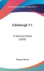 Edinburgh V1: A Satirical Novel (1820) - Book