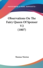 Observations On The Fairy Queen Of Spenser V2 (1807) - Book