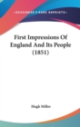 First Impressions Of England And Its People (1851) - Book
