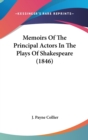 Memoirs Of The Principal Actors In The Plays Of Shakespeare (1846) - Book