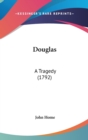 Douglas : A Tragedy (1792) - Book