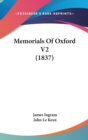 Memorials Of Oxford V2 (1837) - Book
