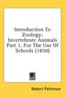 Introduction To Zoology: Invertebrate Animals Part 1, For The Use Of Schools (1850) - Book