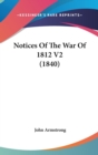 Notices Of The War Of 1812 V2 (1840) - Book