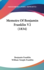 Memoirs Of Benjamin Franklin V2 (1834) - Book