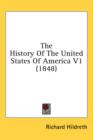 The History Of The United States Of America V1 (1848) - Book