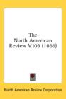 The North American Review V103 (1866) - Book