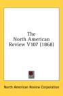 The North American Review V107 (1868) - Book