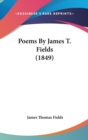 Poems By James T. Fields (1849) - Book