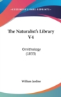 The Naturalist's Library V4: Ornithology (1833) - Book
