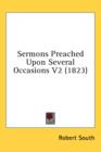 Sermons Preached Upon Several Occasions V2 (1823) - Book