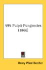 595 Pulpit Pungencies (1866) - Book