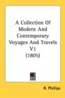 A Collection Of Modern And Contemporary Voyages And Travels V1 (1805) - Book