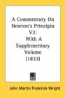 A Commentary On Newton's Principia V2: With A Supplementary Volume (1833) - Book
