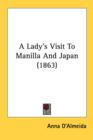A Lady's Visit To Manilla And Japan (1863) - Book