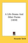 A Life-Drama And Other Poems (1859) - Book