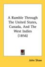 A Ramble Through The United States, Canada, And The West Indies (1856) - Book