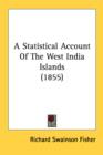 A Statistical Account Of The West India Islands (1855) - Book