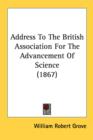 Address To The British Association For The Advancement Of Science (1867) - Book