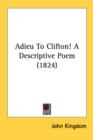 Adieu To Clifton! A Descriptive Poem (1824) - Book