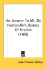 An Answer To Mr. De Fontenelle's History Of Oracles (1709) - Book